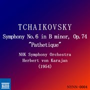 Tchaikovsky : Symphony No. 6 In B Minor, Op. 74 Pathétique (recorded Live 1954) cover image cdn