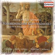 Telemann, G.p. : Cantatas For Easter And Pentecost (harmonischer Gottesdienst) cover image cdn