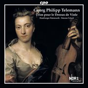 Telemann : Trios Pour Le Dessus De Viole cover image cdn