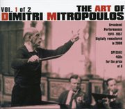 The Art Of Dimitri Mitropoulos, Vol. 1 (1941-1957) cover image cdn