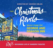 The Christmas Revels : Music From The George & Dragon Inn (live) cover image cdn