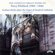 The Complete Organ Works Of Percy Whitlock, Vol. 2 cover image cdn