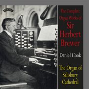 The Complete Organ Works Of Sir Herbert Brewer cover image cdn
