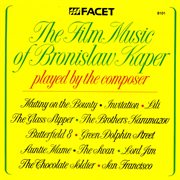 The Film Music Of Bronisław Kaper Played By The Composer cover image cdn