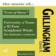 The Music Of David R. Gillingham, Vol. 2 : Crest Of Honor cover image cdn