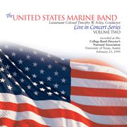 The United States Marine Band Live In Concert Series, Vol. 2 cover image cdn