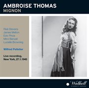 Thomas : Mignon (recorded 1945) [live] cover image cdn