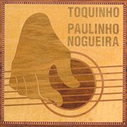 Toquinho & Paulinho Nogueira cover image cdn