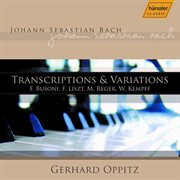 Transcriptions And Variations Of Music By J. S. Bach cover image cdn