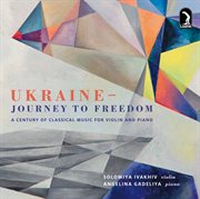 Ukraine : Journey To Freedom cover image cdn