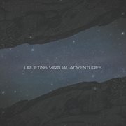 Uplifting Virtual Adventures cover image cdn