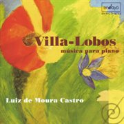 Villa-Lobos : Música Para Piano cover image cdn