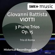 Viotti : Piano Trios, Op. 15 cover image cdn