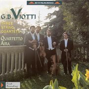 Viotti : String Quartets Nos. 1-3 cover image cdn