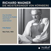 Wagner : Die Meistersinger Von Nürnberg, Wwv 96 (recorded 1953) cover image cdn