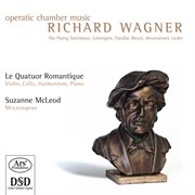 Wagner : Operatic Chamber Music cover image cdn