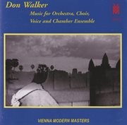 Walker : Music For Orchestra, Choir, Voice & Chamber Ensemble cover image cdn