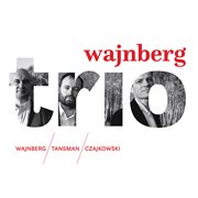 Weinberg, Tansman & A. Tchaikovsky : Trios cover image cdn