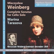 Weinberg : Complete Sonatas For Solo Cello cover image cdn