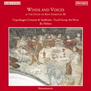 Winds And Voices 1 (at The Court Of King Christian Iii) cover image cdn