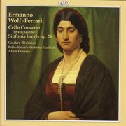 Wolf : Ferrari. Cello Concerto, Op. 31 / Sinfonia Brevis, Op. 28 cover image cdn