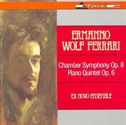 Wolf-Ferrari : Sinfonia Da Camera In B-Flat Major / Piano Quintet In D-Flat Major cover image cdn