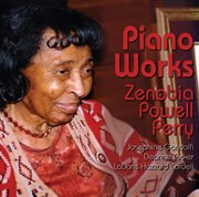 Zenobia Powell Perry : Piano Works cover image cdn