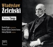 Żeleński : Pieśni (songs) cover image cdn