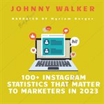 100+ Instagram statistics that matter to marketers in 2023 cover image cdn