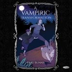 A vampiric transformation cover image cdn