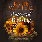 A Vineyard Blessing : Vineyard Sunset cover image cdn