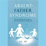 Absent Father Syndrome cover image cdn