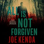 All Is Not Forgiven cover image cdn