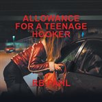 Allowance for a teenage hooker cover image cdn