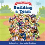 Building a team. Baseball buddies cover image cdn