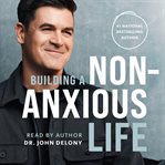 Building a Non : Anxious Life cover image cdn