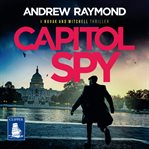Capitol Spy : Novak and Mitchell cover image cdn