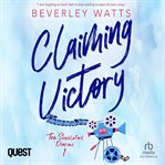 Claiming Victory : Dartmouth Diaries cover image cdn