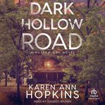 Dark Hollow Road : Possum Gap Novel cover image cdn