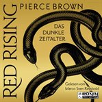 Das dunkle Zeitalter : Red Rising (German) cover image cdn