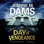 Day of Vengeance : Dorothy Martin Mysteries cover image cdn