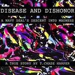 Disease and Dishonor cover image cdn