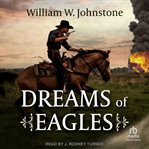 Dreams of Eagles : Eagles cover image cdn