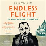 Endless Flight : The Life of Joseph Roth cover image cdn