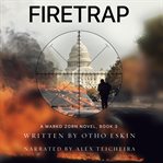 Firetrap : A Marko Zorn Novel cover image cdn