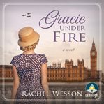 GRACIE UNDER FIRE cover image cdn