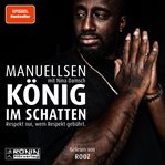 König im Schatten : Respekt nur, wem Respekt gebührt cover image cdn