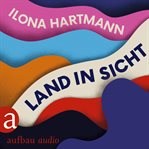 Land in Sicht (Ungekürzt) cover image cdn