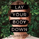 Lay Your Body Down cover image cdn