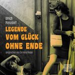 Legende vom Glück ohne Ende cover image cdn